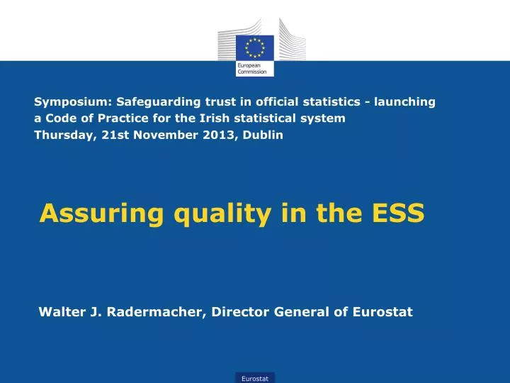 assuring quality in the ess