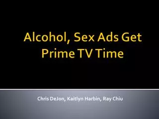 Alcohol, Sex Ads Get Prime TV Time