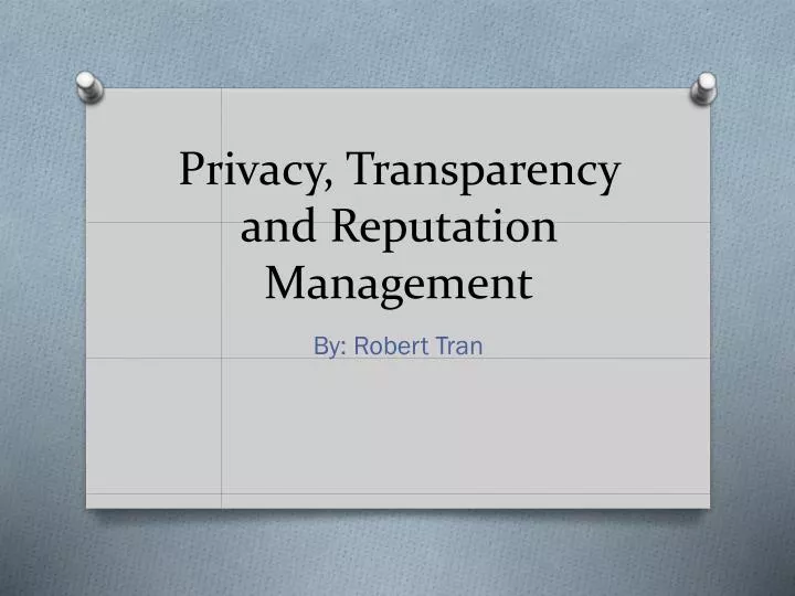 privacy transparency and reputation management