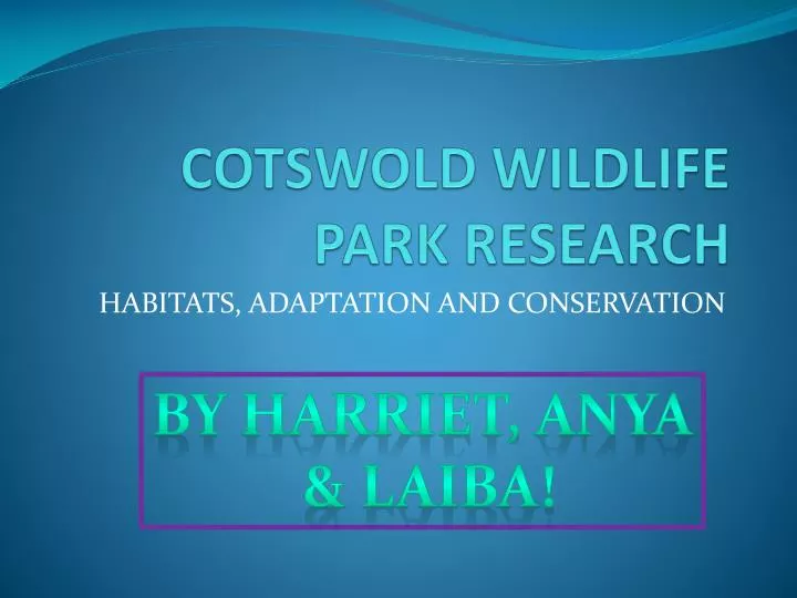 cotswold wildlife park research
