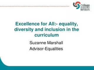 Excellence for All:- equality, diversity and inclusion in the curriculum