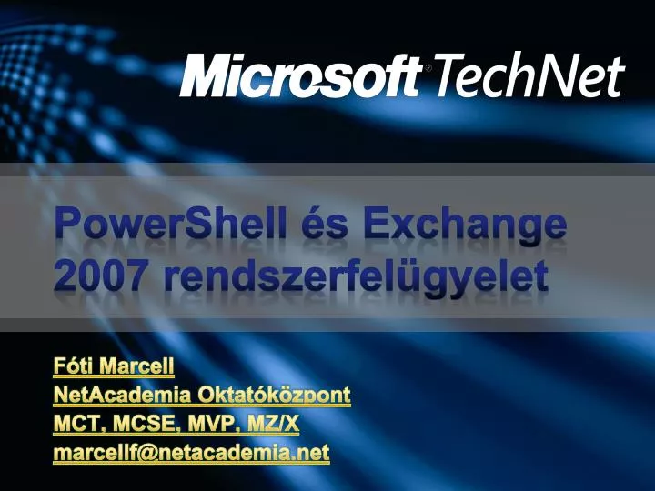 powershell s exchange 2007 rendszerfel gyelet