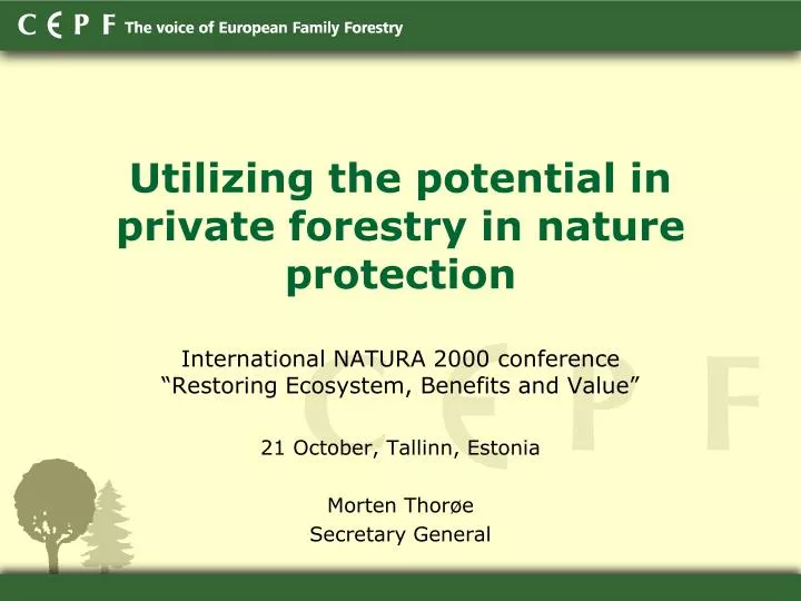 utilizing the potential in private forestry in nature protection