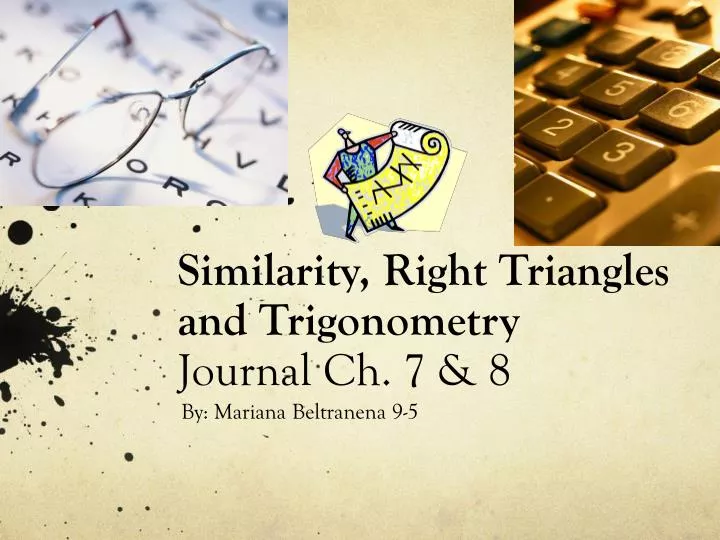 similarity right triangles and trigonometry journal ch 7 8
