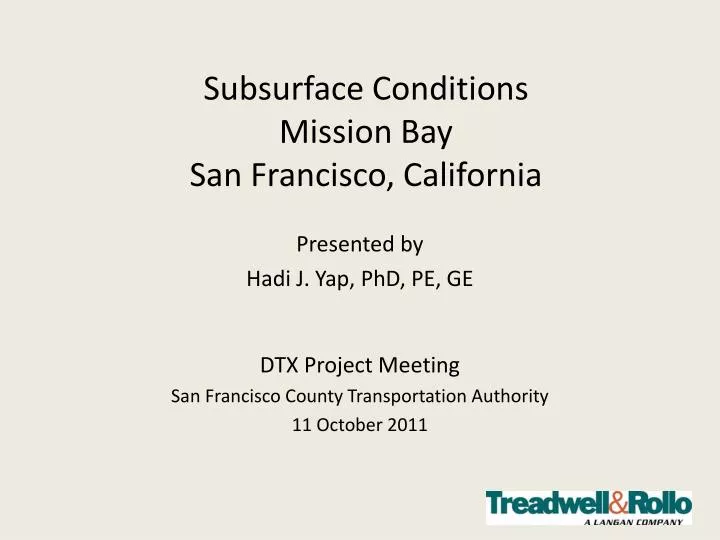 subsurface conditions mission bay san francisco california