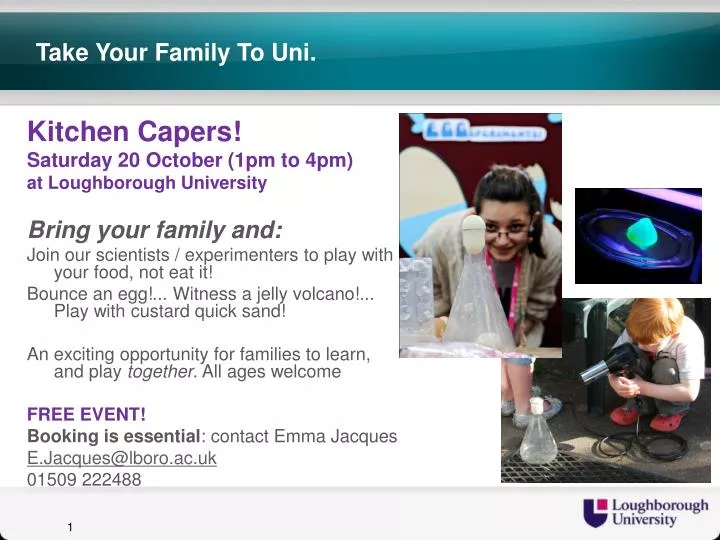 take your family to uni