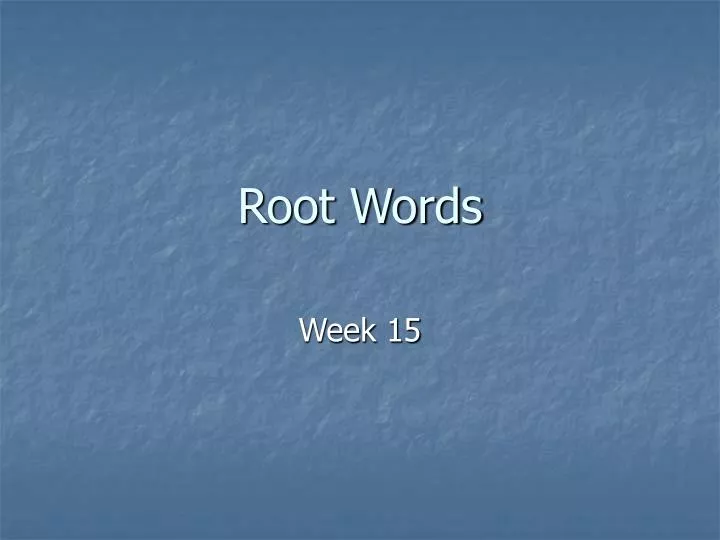 root words