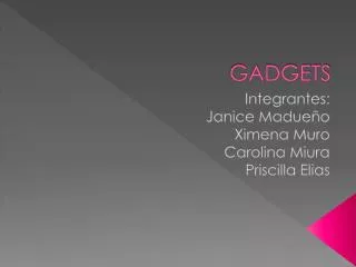 gadgets