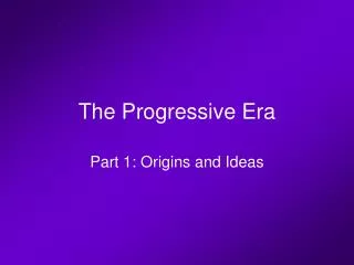the progressive era