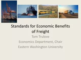 Standards for Economic Benefits of Freight