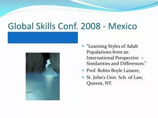 Global Skills Conf. 2008 - Mexico