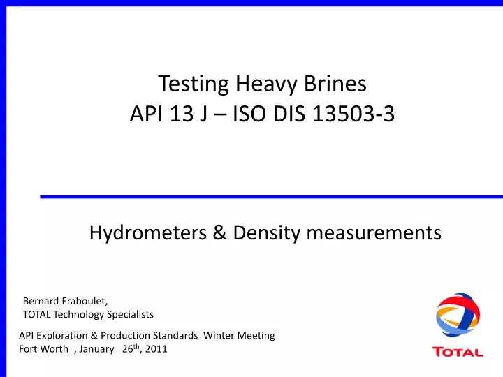 testing heavy brines api 13 j iso dis 13503 3 hydrometers density measurements