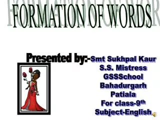 FORMATION OF WORDS