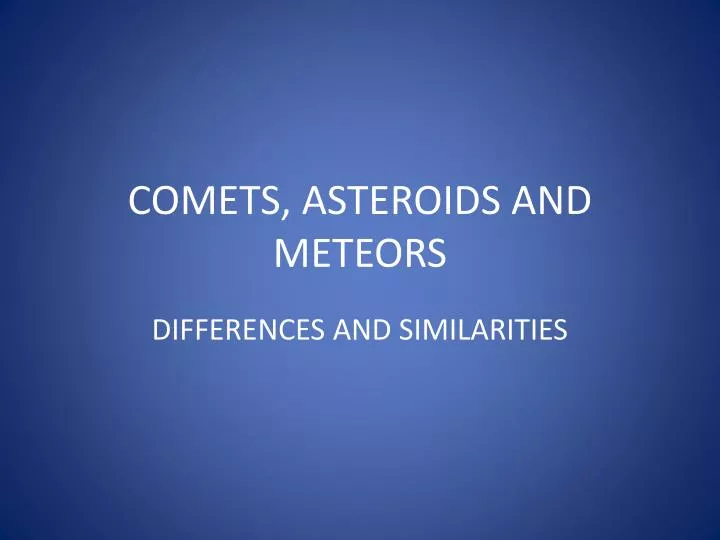 comets asteroids and meteors