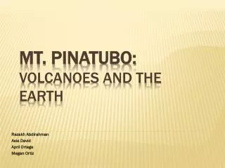Mt. Pinatubo: Volcanoes and the Earth