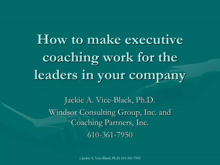 how to make executive coaching work for the leaders in your company