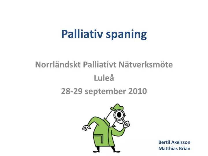 palliativ spaning