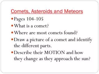 Comets, Asteroids and Meteors