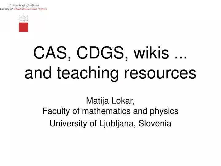 cas cdgs wikis and teaching resources