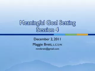 Meaningful Goal Setting Session 4