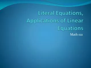 Literal Equations, Applications of Linear Equations