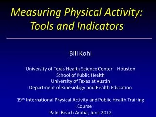 Measuring Physical Activity: Tools and Indicators