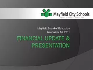 Financial Update &amp; Presentation