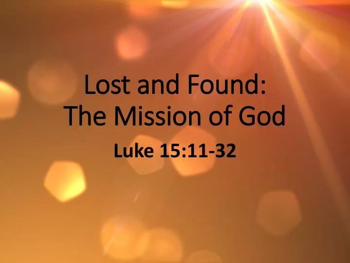 lost and found the mission of god