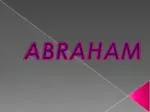 ABRAHAM - slide 1