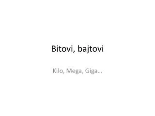 Bitovi, bajtovi