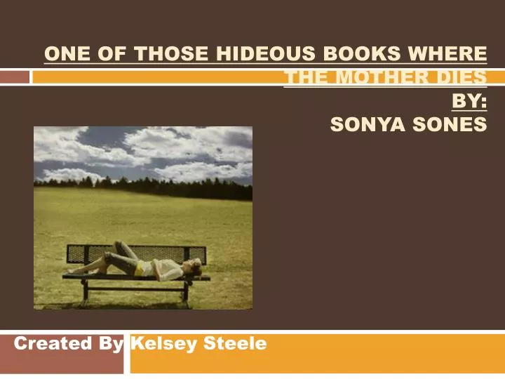 one of those hideous books where the mother dies by sonya sones