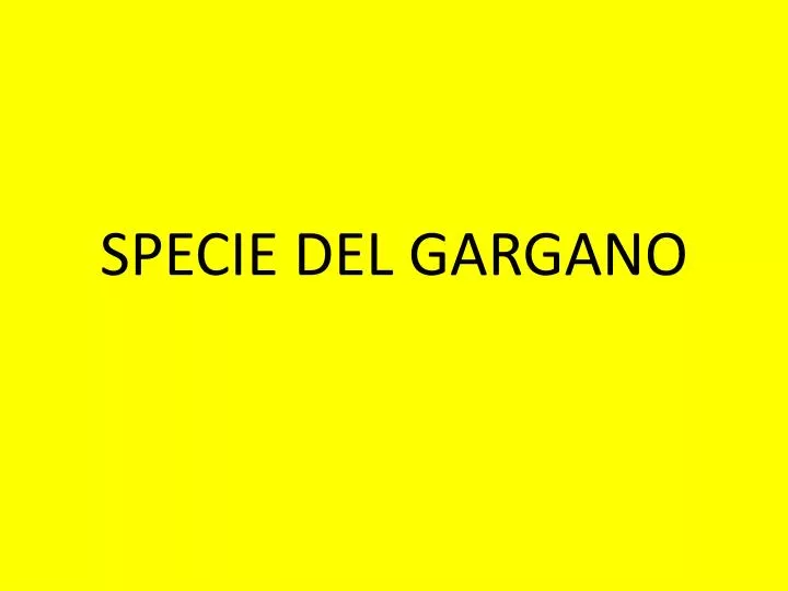 specie del gargano