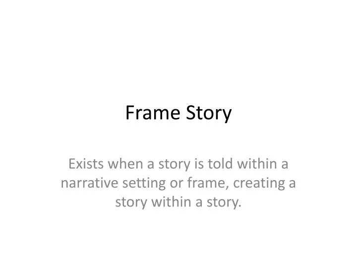 frame story