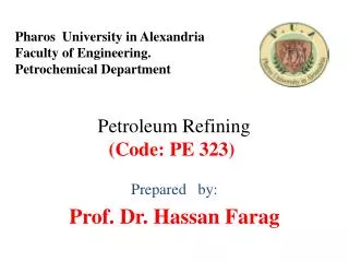 Petroleum Refining (Code: PE 323)