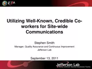 Utilizing Well-Known, Credible Co-workers for Site-wide Communications