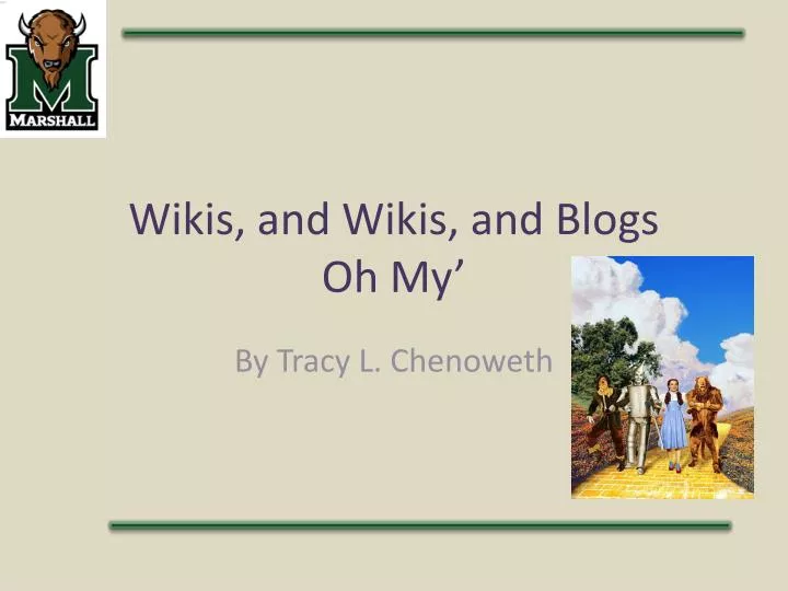 wikis and wikis and blogs oh my