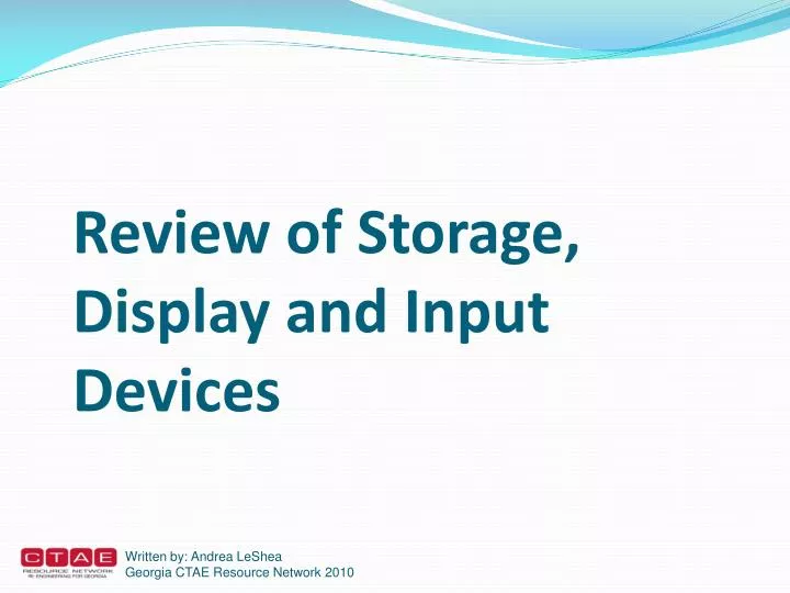review of storage display and input devices