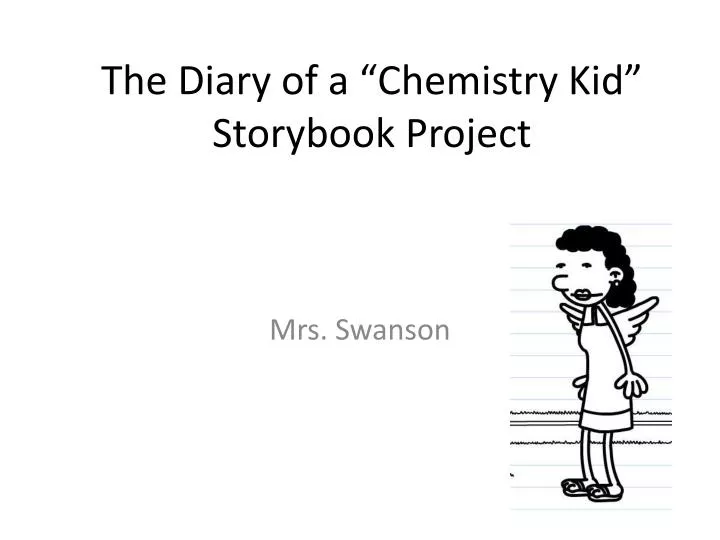 the diary of a chemistry kid storybook project