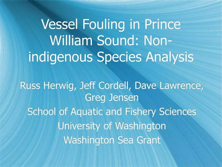 vessel fouling in prince william sound non indigenous species analysis