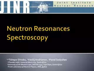 Neutron Resonances Spectroscopy