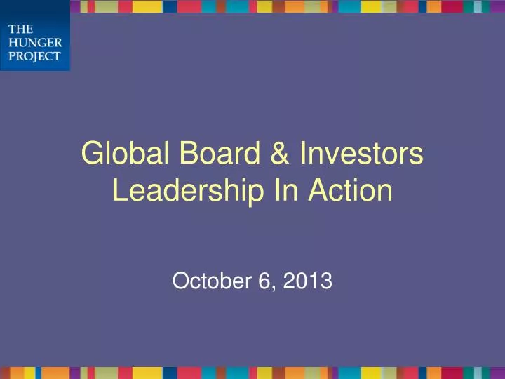 global board investors leadership in action