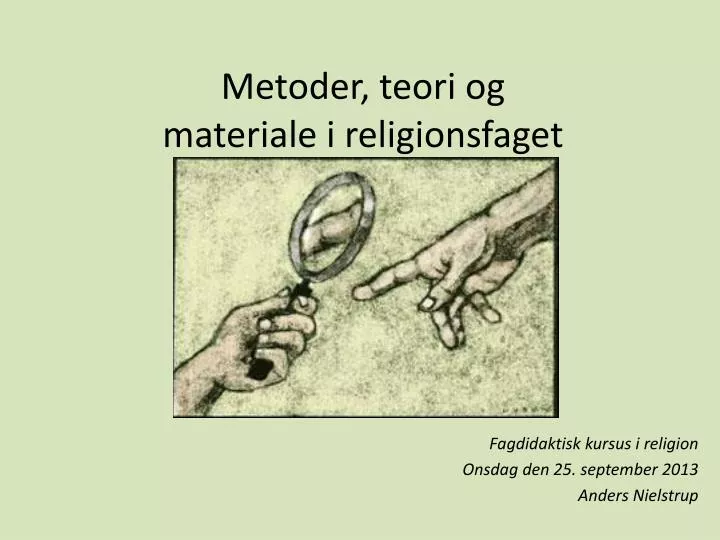 metoder teori og materiale i religionsfaget