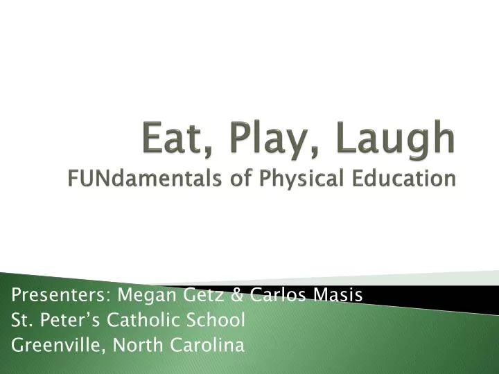 eat play laugh fundamentals of physical education