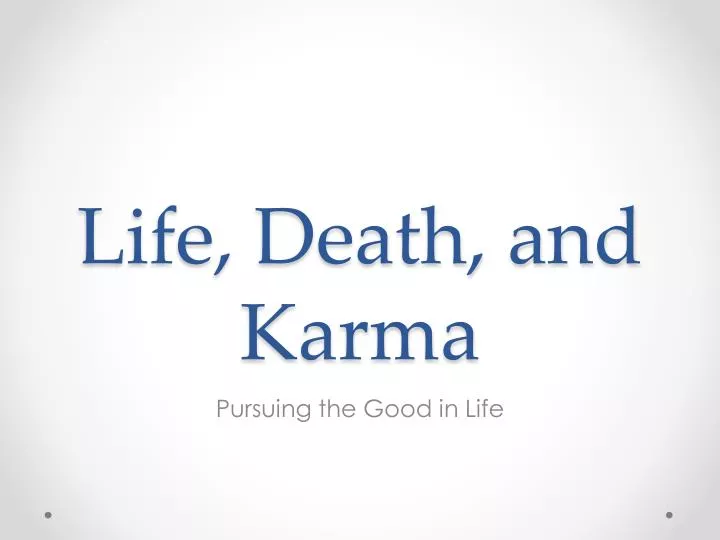 life death and karma