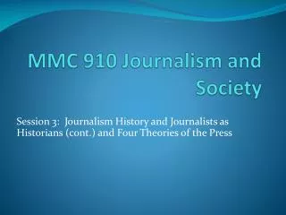 mmc 910 journalism and society