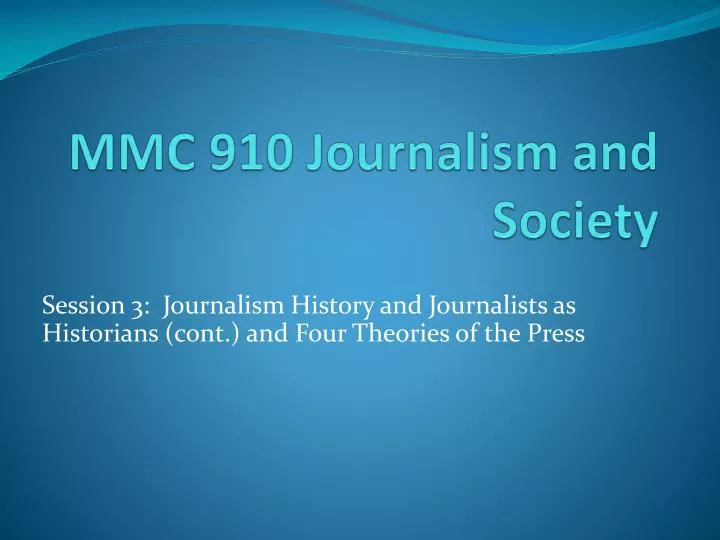 mmc 910 journalism and society