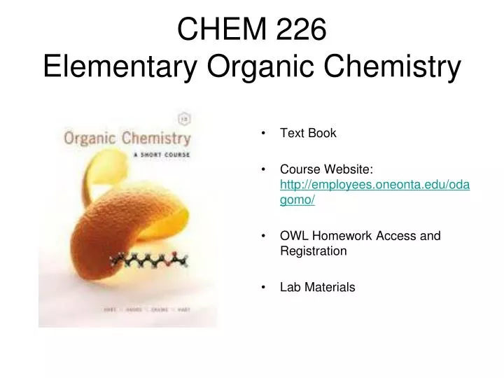 chem 226 elementary organic chemistry