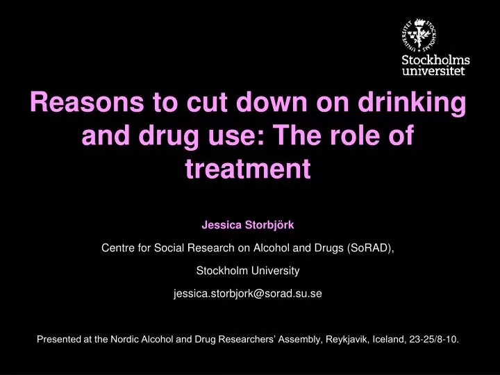 reasons to cut down on drinking and drug use the role of treatment