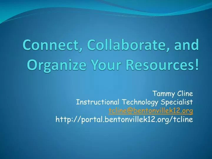 connect collaborate and organize your resources