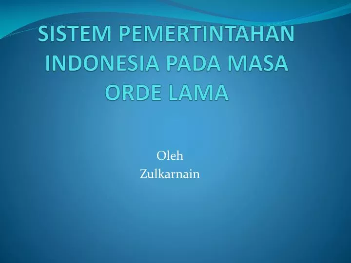 sistem pemertintahan indonesia pada masa orde lama